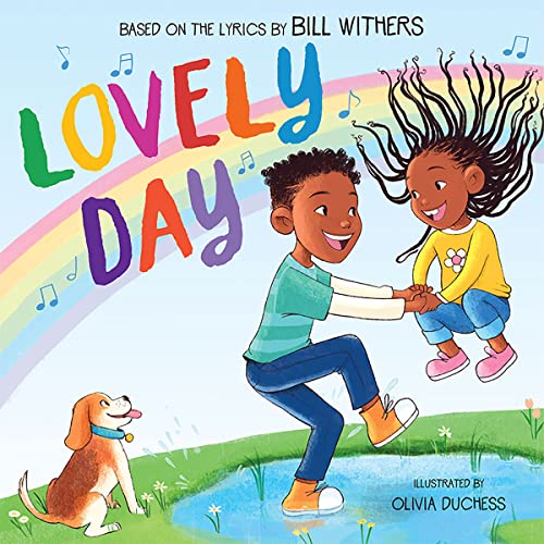 Imagen de archivo de Lovely Day (Picture Book Based on the Song by Bill Withers) a la venta por -OnTimeBooks-