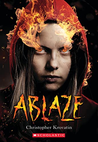 Beispielbild fr Ablaze (Scholastic Best Seller) zum Verkauf von Better World Books