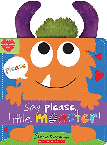 Beispielbild fr Say Please, Little Monster! (Made with Love) zum Verkauf von Gulf Coast Books
