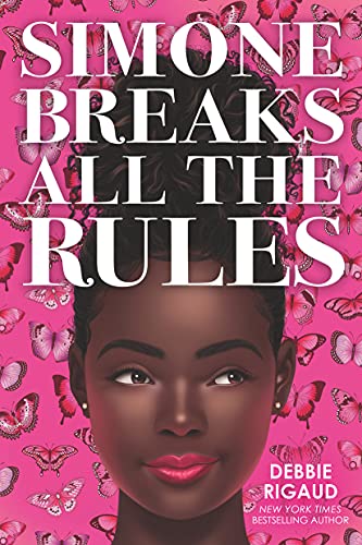 Stock image for Simone Breaks All the Rules for sale by SecondSale