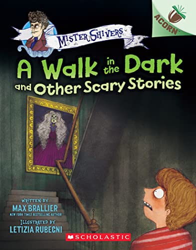 Stock image for A Walk in the Dark and Other Scary Stories: An Acorn Book (Mister Shivers #4) for sale by ThriftBooks-Reno