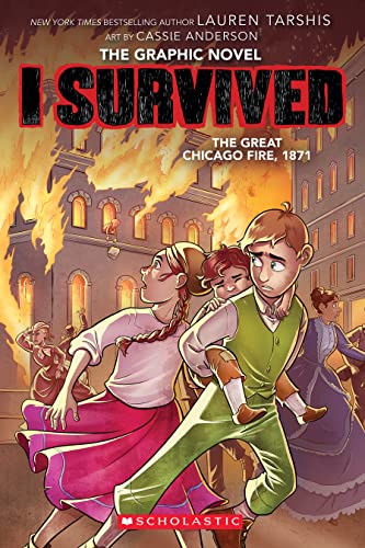 Stock image for I Survived the Great Chicago Fire, 1871 (I Survived Graphic Novel #7) (I Survived Graphix) [Hardcover] Tarshis, Lauren and Anderson, Cassie for sale by Lakeside Books