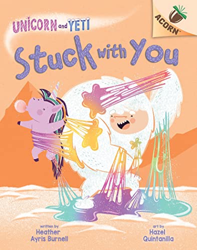 Stock image for Stuck With You: An Acorn Book (Unicorn and Yeti #7) for sale by Blackwell's
