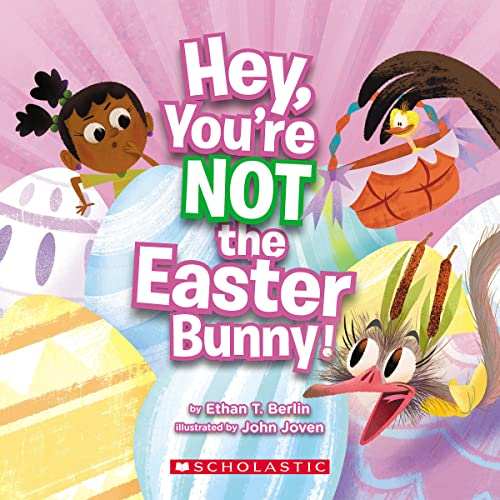 Stock image for Hey, You're Not the Easter Bunny! for sale by HPB-Diamond