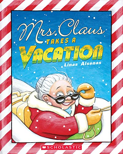 Stock image for Mrs. Claus Takes a Vacation for sale by ThriftBooks-Atlanta