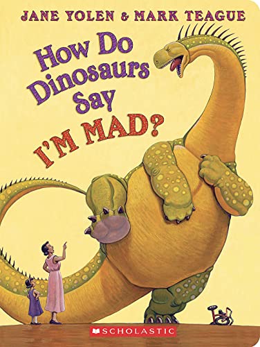 Stock image for How Do Dinosaurs Say I'M MAD? for sale by Better World Books