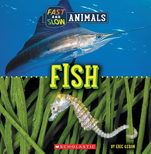 Beispielbild fr Fish (Wild World: Fast and Slow Animals) zum Verkauf von GF Books, Inc.