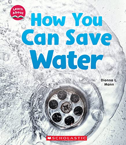 Imagen de archivo de How You Can Save Water a la venta por Blackwell's