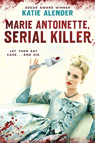 9781338837513: Marie Antoinette, Serial Killer