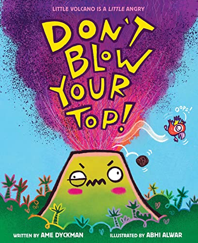 Imagen de archivo de Dont Blow Your Top! a la venta por Red's Corner LLC