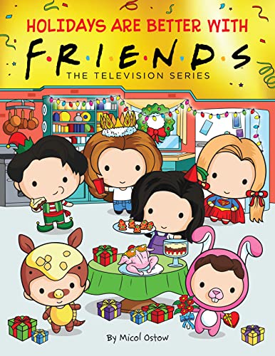 Beispielbild fr Holidays Are Better with Friends (Friends Picture Book) (Media Tie-In) zum Verkauf von Better World Books