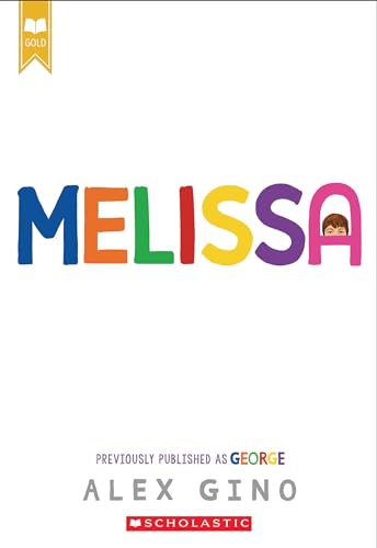 Beispielbild fr Melissa (previously Published As GEORGE) zum Verkauf von Better World Books