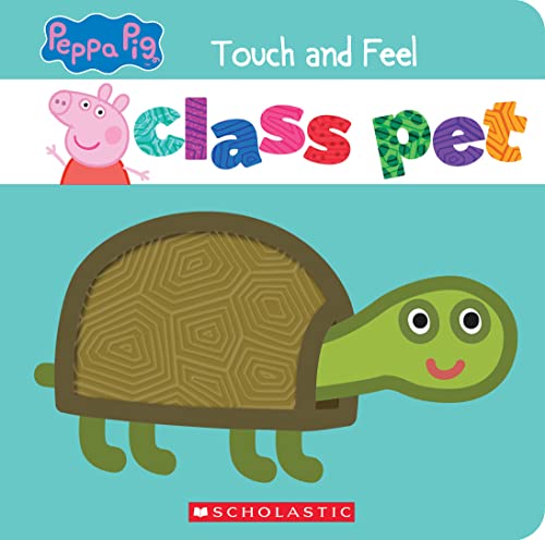 Stock image for Class Pet: A Touch-And-Feel Storybook (Peppa Pig) for sale by Blackwell's