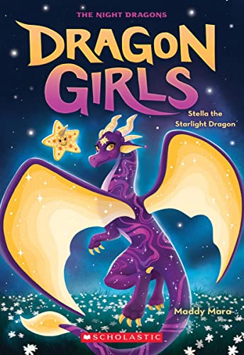 9781338846614: Stella the Starlight Dragon: The Night Dragons (Dragon Girls, 9)