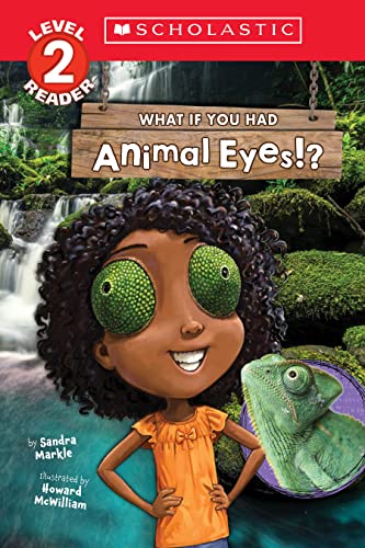 Beispielbild fr What If You Had Animal Eyes!? (Scholastic Reader, Level 2) zum Verkauf von SecondSale