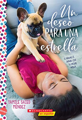 Stock image for Un Deseo Para Una Estrella (Wish Upon a Stray): Una Novela de la Serie Deseo for sale by ThriftBooks-Dallas