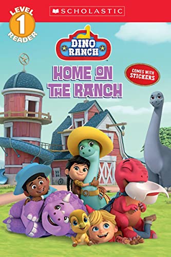 Stock image for Home on the Ranch (Dino Ranch) (Scholastic Reader: Level 1) for sale by Gulf Coast Books