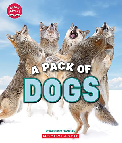 Beispielbild fr A Pack of Dogs (Learn About: Animals) zum Verkauf von SecondSale