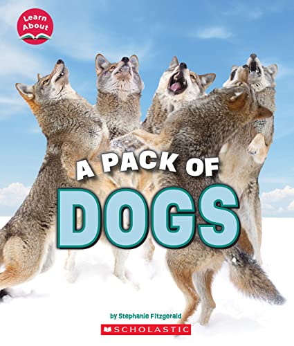 Imagen de archivo de A Pack of Dogs (Learn About: Animals) a la venta por Once Upon A Time Books
