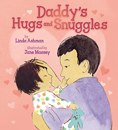 Stock image for Daddy's Hugs and Snuggles for sale by Half Price Books Inc.
