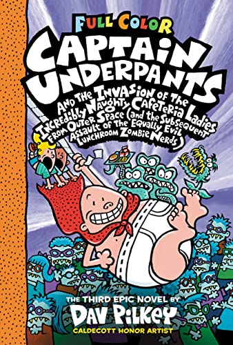 Stock image for Captain Underpants and the Invasion of the Incredibly Naughty Cafeteria Ladies From Outer Space: Color Edition (Captain Underpants #3): (And the . the Equally Evil Lunchroom Zombie Nerds) for sale by HPB Inc.