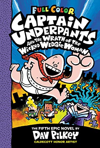 Beispielbild fr Captain Underpants and the Wrath of the Wicked Wedgie Woman: Color Edition (Captain Underpants #5): Color Edition zum Verkauf von Read&Dream