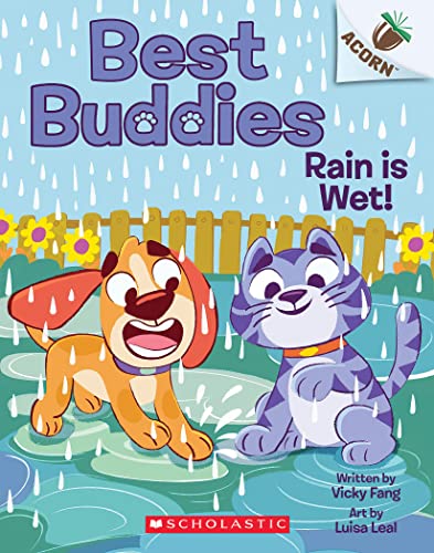 Imagen de archivo de Rain is Wet!: An Acorn Book (Best Buddies #3) a la venta por Book Deals