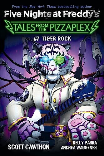 9781338871357: Tiger Rock: An AFK Book (Five Nights at Freddy's: Tales from the Pizzaplex #7)