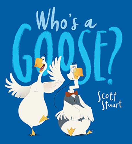 Beispielbild fr Who's A Goose? zum Verkauf von SecondSale