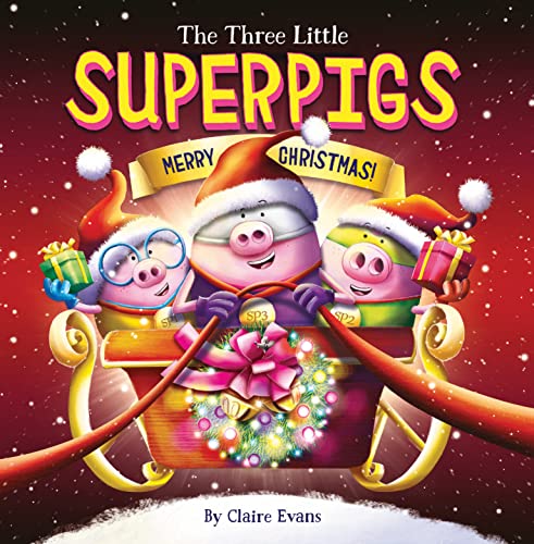 9781338875836: The Three Little Superpigs: Merry Christmas!