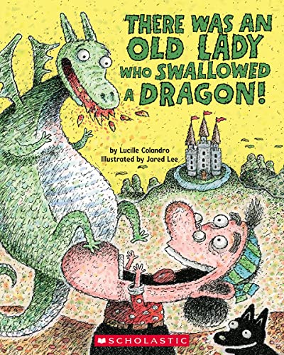 Imagen de archivo de There Was an Old Lady Who Swallowed a Dragon! a la venta por SecondSale