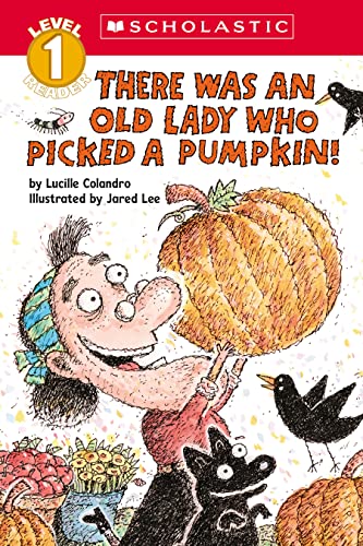 Beispielbild fr There Was an Old Lady Who Picked a Pumpkin! (Scholastic Reader, Level 1) zum Verkauf von Blackwell's