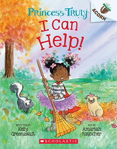 Beispielbild fr I Can Help!: An Acorn Book (Princess Truly #8) zum Verkauf von GF Books, Inc.
