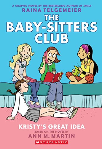 Imagen de archivo de Kristy's Great Idea: A Graphic Novel (The Baby-Sitters Club #1): Full-Color Edition (The Baby-Sitters Club Graphix) a la venta por HPB-Diamond