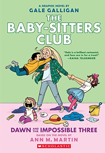 Stock image for Dawn and the Impossible Three A Graphic Novel (The Baby-Sitters Club #5) Full-Color Edition (5) (The Baby-Sitters Club Graphix) for sale by Lakeside Books