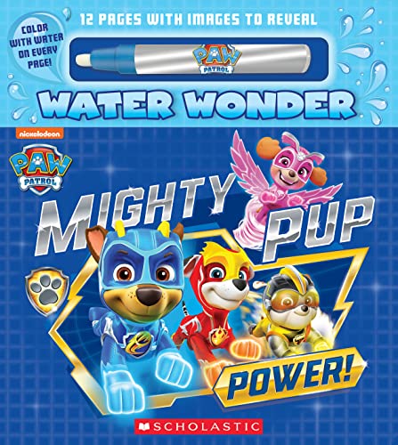 Stock image for Mighty Pup Power (A PAW Patrol Water Wonder Storybook) for sale by The Book Merchant, LLC
