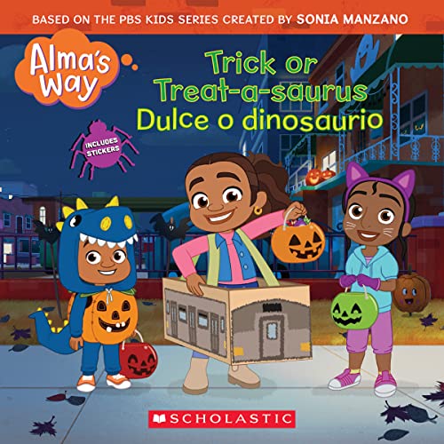 Stock image for Trick-or-Treatasaurus / Dulce o dinosaurio (Alma's Way Halloween Storybook) for sale by GF Books, Inc.
