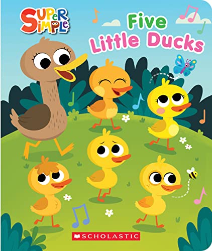 Stock image for SUPER SIMPLE: FIVE LITTLE DUCKS SQUISHY COUNTDOWN BOOK for sale by Grand Eagle Retail