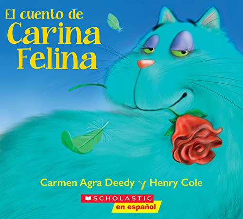 Imagen de archivo de El cuento de Carina Felina (Carina Felina) (Spanish Edition) a la venta por HPB-Diamond