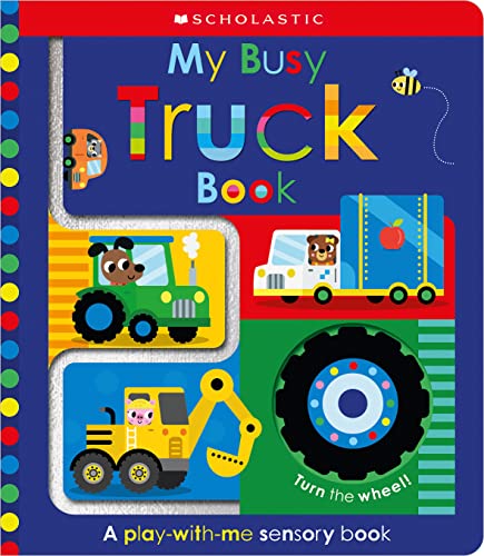 Stock image for My Busy Truck Book: Scholastic Early Learners (Touch and Explore) for sale by Zoom Books Company