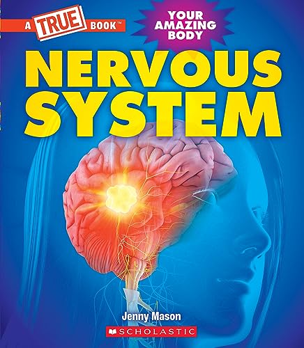 Stock image for Nervous System (A True Book: Your Amazing Body) for sale by Blackwell's
