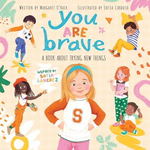 Stock image for You Are Brave: A Book About Not Giving Up for sale by WorldofBooks