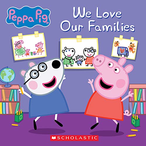 Stock image for We Love Our Families (Peppa Pig) (Paperback) for sale by Grand Eagle Retail
