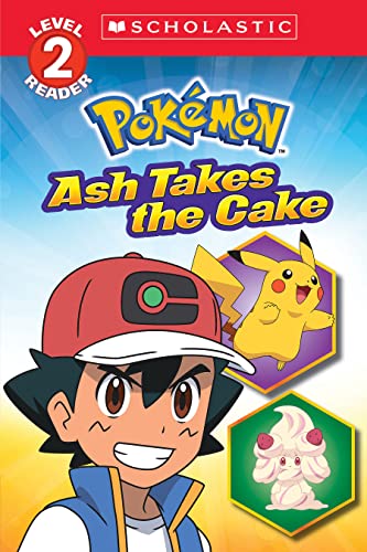 9781339028033: Ash Takes the Cake (Pokmon: Scholastic Reader, Level 2)