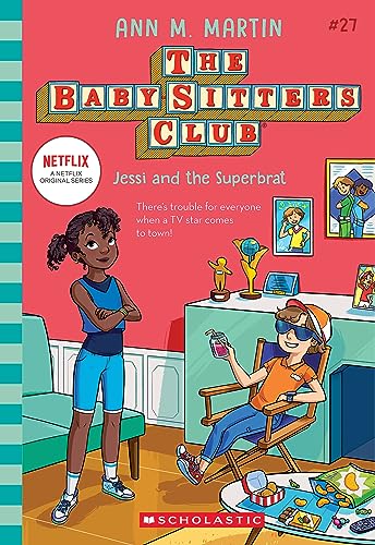 Stock image for Jessi and the Superbrat (The Baby-Sitters Club #27: Netflix Edition) (Paperback) for sale by Grand Eagle Retail