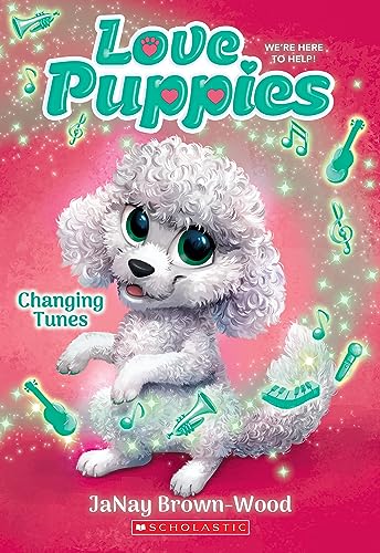 Imagen de archivo de Changing Tunes (Love Puppies #5) a la venta por ThriftBooks-Atlanta