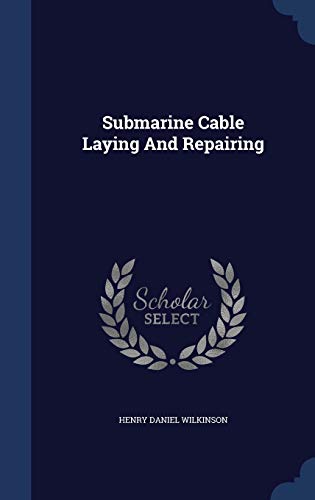 Beispielbild fr Submarine Cable Laying And Repairing zum Verkauf von Buchpark