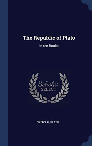 9781340078904: The Republic of Plato: in Ten Books