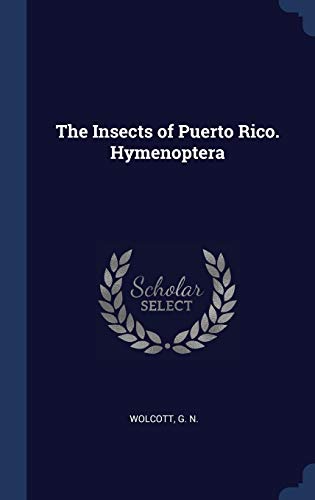 9781340083724: The Insects of Puerto Rico. Hymenoptera