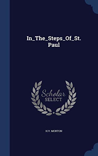 9781340093723: In_The_Steps_Of_St.Paul